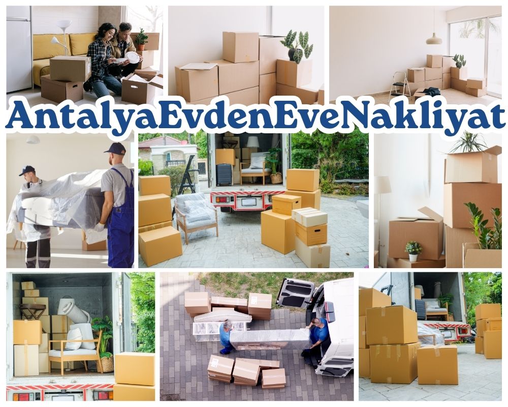 Antalya Çerkeş Evden Eve Taşımacılık